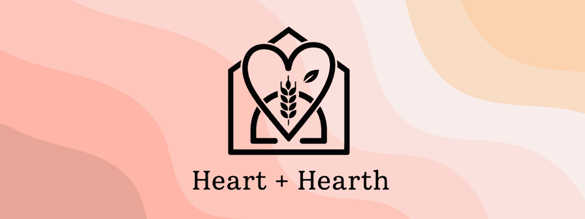 Heart + Hearth banner