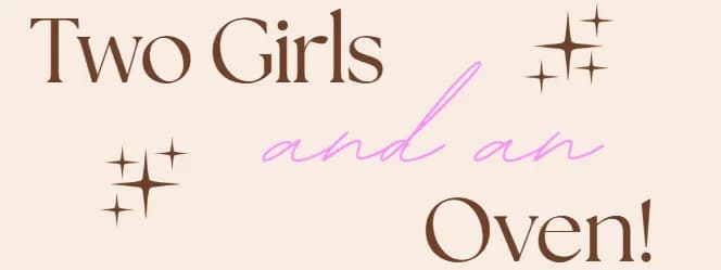 Two Girls and an Oven banner