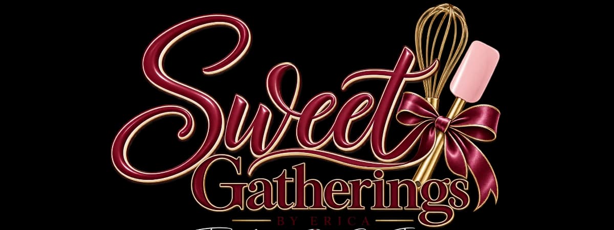 Sweet Gatherings by Erica banner