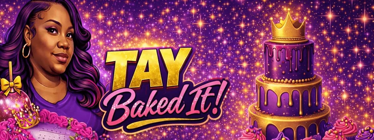 Tay Baked It! banner